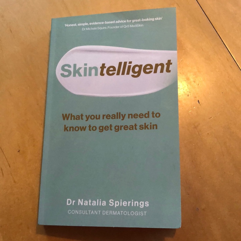 Skintelligent-What you really need to know to get great skin